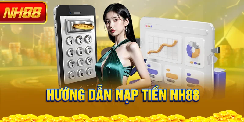 huong-dan-nap-tien-nh88